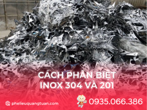 Cách phân biệt inox 304 và 201